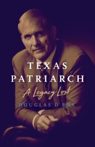 Texas Patriarch - A Legacy Lost Book Cover